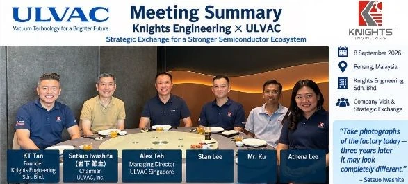 ulvac visit knights engineering strenghen partnership (1)